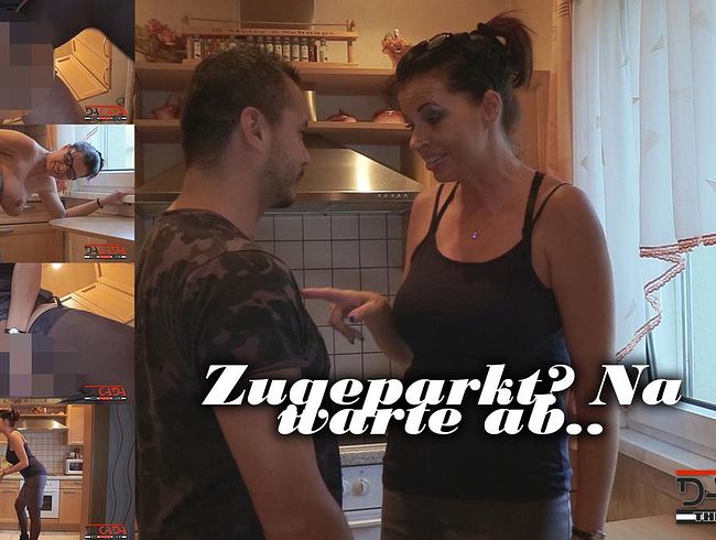 DaCada Porno Video: Wer falsch parkt wird gefi**t!